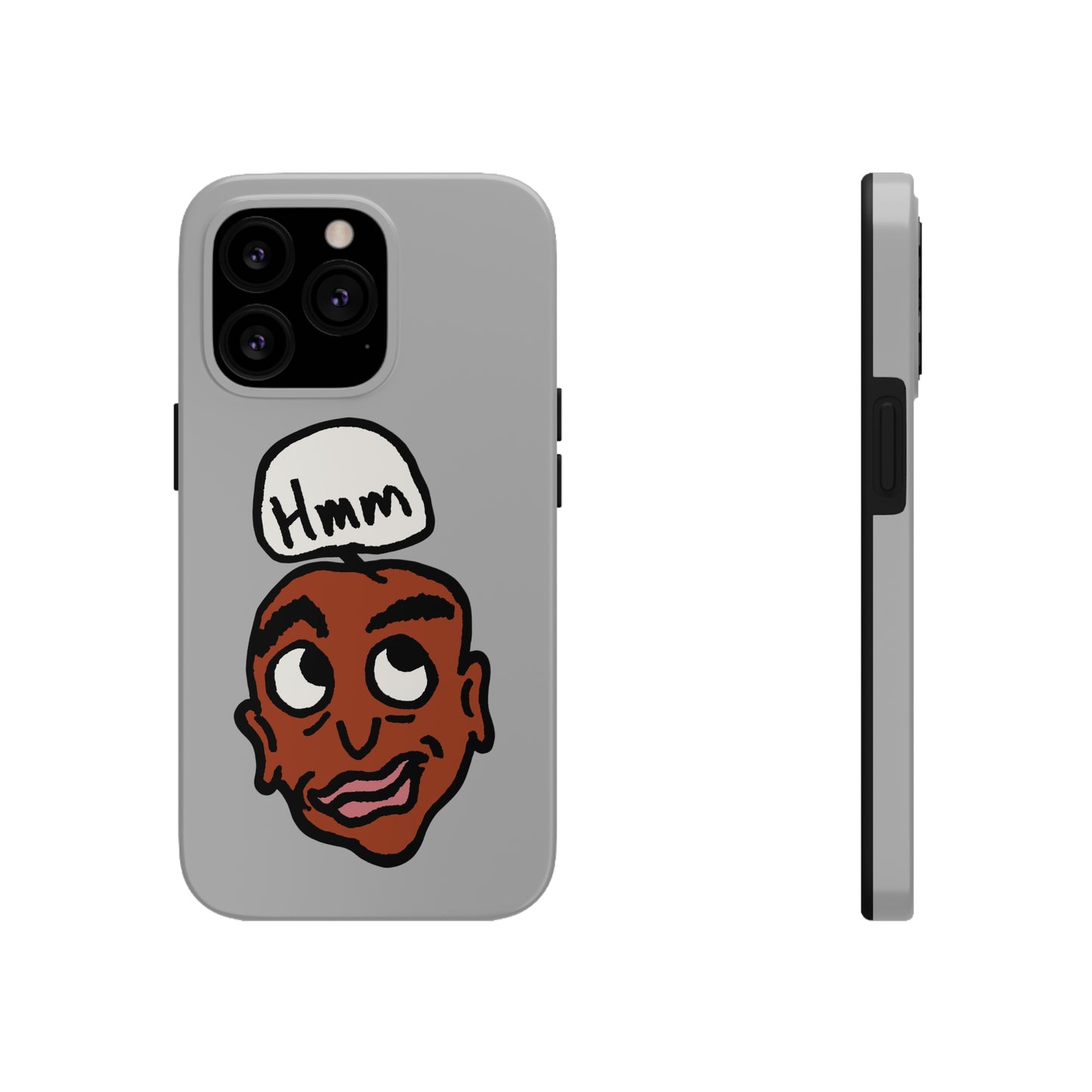 Hmm Tough Phone Cases