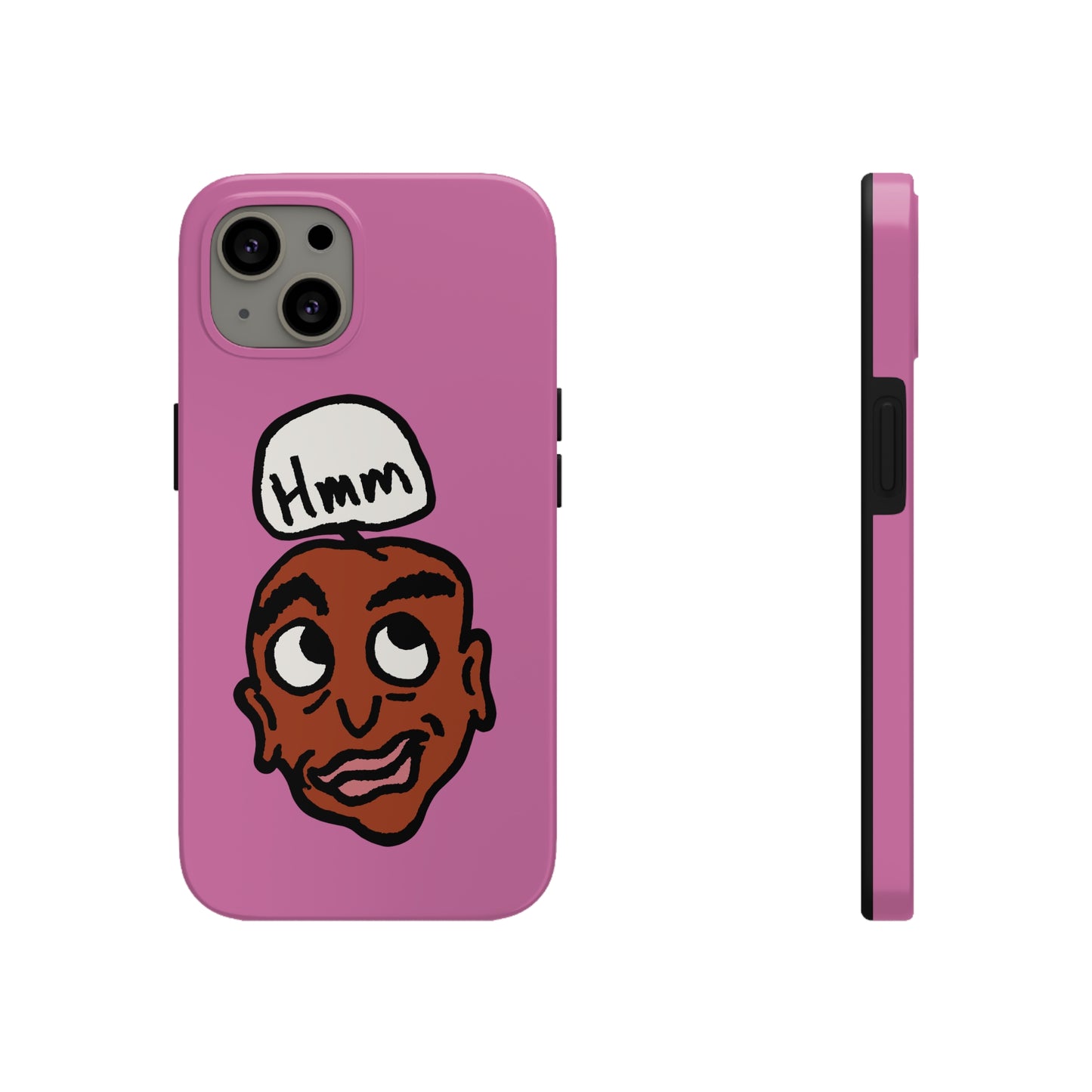 Hmm Tough Phone Cases